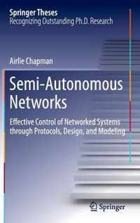 Semi Autonomous Networks