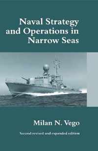 Naval Strategy and Operations in Narrow Seas