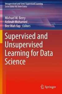 Supervised and Unsupervised Learning for Data Science