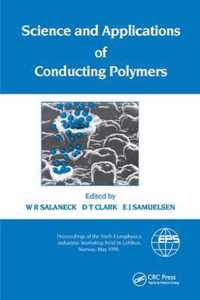 Science and Applications of Conducting Polymers, Papers from the Sixth European Industrial Workshop