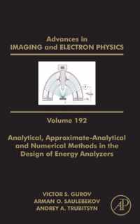 Analytical, Approximate-Analytical and Numerical Methods in the Design of Energy Analyzers