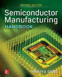 Semiconductor Manufacturing Handbook, Second Edition