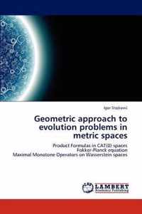 Geometric approach to evolution problems in metric spaces