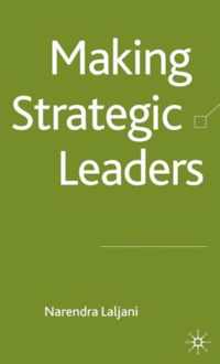 Making Strategic Leaders