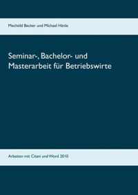 Seminar-, Bachelor- und Masterarbeit fur Betriebswirte