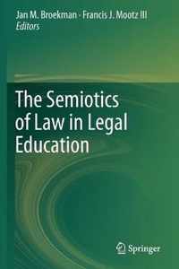 The Semiotics of Law in Legal Education