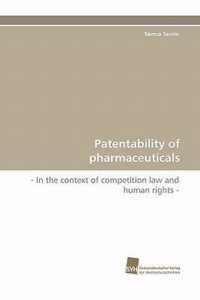 Patentability of Pharmaceuticals