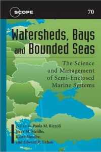 Watersheds, Bays, and Bounded Seas