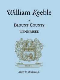 William Keeble of Blount County, Tennessee