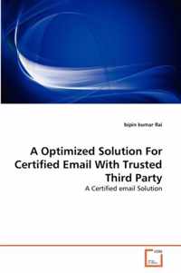 A Optimized Solution For Certified Email With Trusted Third Party