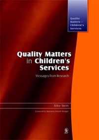 Quality Matters In Children'S Services