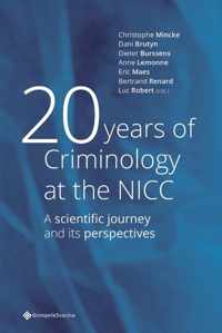 20 years of Criminology at the NICC