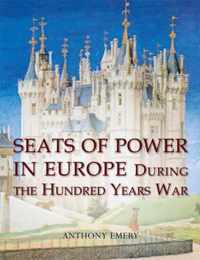 Seats Power Europe During 100 Years War