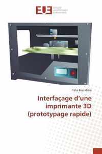 Interfaage D Une Imprimante 3D (Prototypage Rapide)