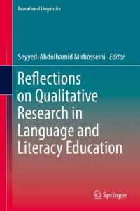 Reflections on Qualitative Research in Language and Literacy Education