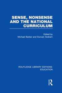 Sense, Nonsense and the National Curriculum