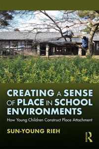 Creating a Sense of Place in School Environments