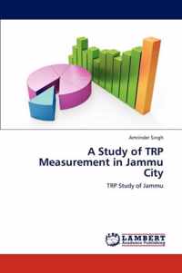 A Study of Trp Measurement in Jammu City