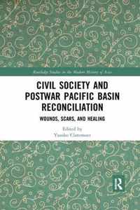 Civil Society and Postwar Pacific Basin Reconciliation