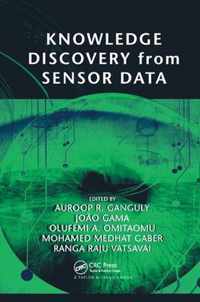 Knowledge Discovery from Sensor Data