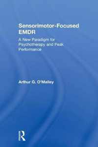 Sensorimotor-Focused EMDR