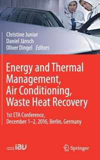 Energy and Thermal Management, Air Conditioning, Waste Heat Recovery