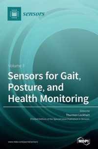 Sensors for Gait, Posture, and Health Monitoring Volume 3