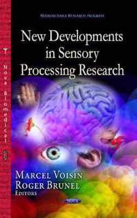 New Developments in Sensory Processing Research