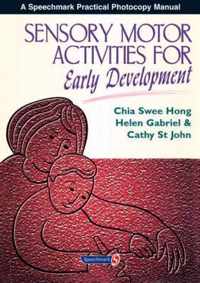 Sensory Motor Activities for Early Development