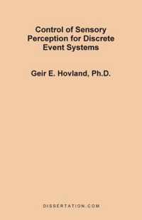 Control of Sensory Perception for Discrete Event Systems