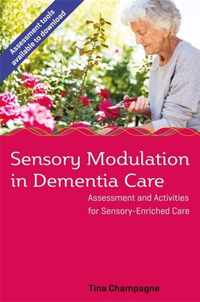 Sensory Modulation in Dementia Care