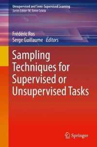 Sampling Techniques for Supervised or Unsupervised Tasks