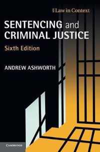 Sentencing and Criminal Justice