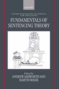 Fundamentals of Sentencing Theory