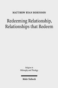 Redeeming Relationship, Relationships that Redeem