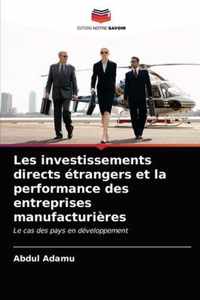 Les investissements directs etrangers et la performance des entreprises manufacturieres