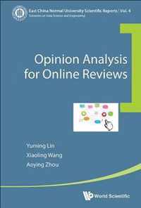 Opinion Analysis For Online Reviews