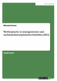 Werbesprache in Anzeigentexten und suchmaschinenoptimiertes Schreiben (SEO)