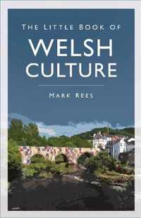 The Little Book of Welsh Culture