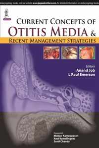 Current Concepts of Otitis Media and Recent Management Strategies