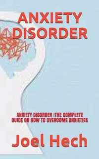 Anxiety Disorder: Anxiety Disorder