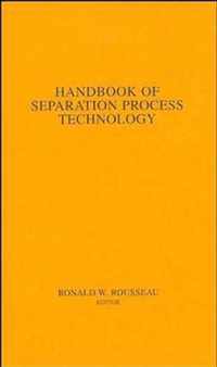 Handbook of Separation Process Technology