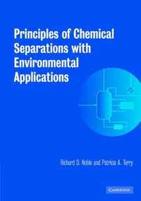 Principles of Chemical Separations with Environmental Applications