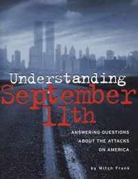 Understanding September 11th