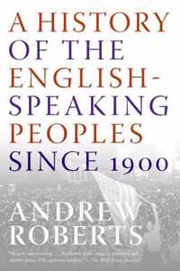 A History of the English-Speaking Peoples Since 1900