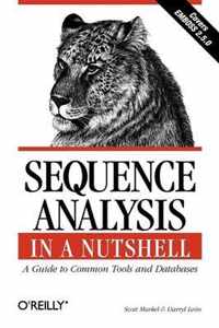 Sequence Analysis In A Nutshell - A Guide To Common Tools & Databases