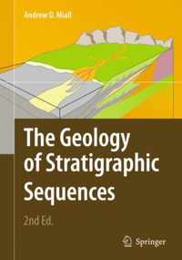 The Geology of Stratigraphic Sequences