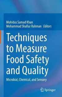 Techniques to Measure Food Safety and Quality