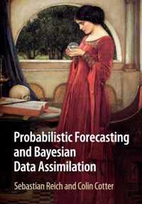 Probabilistic Forecasting and Bayesian Data Assimilation