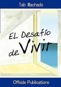 El Desafio de Vivir